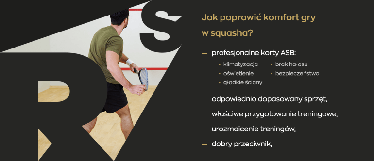 Gra w squasha - jak poprawić komfort gry?
